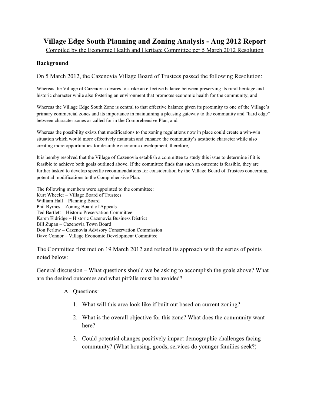 On 5 March 2012, the Cazenovia Village Board of Trustees Passed the Following Resolution