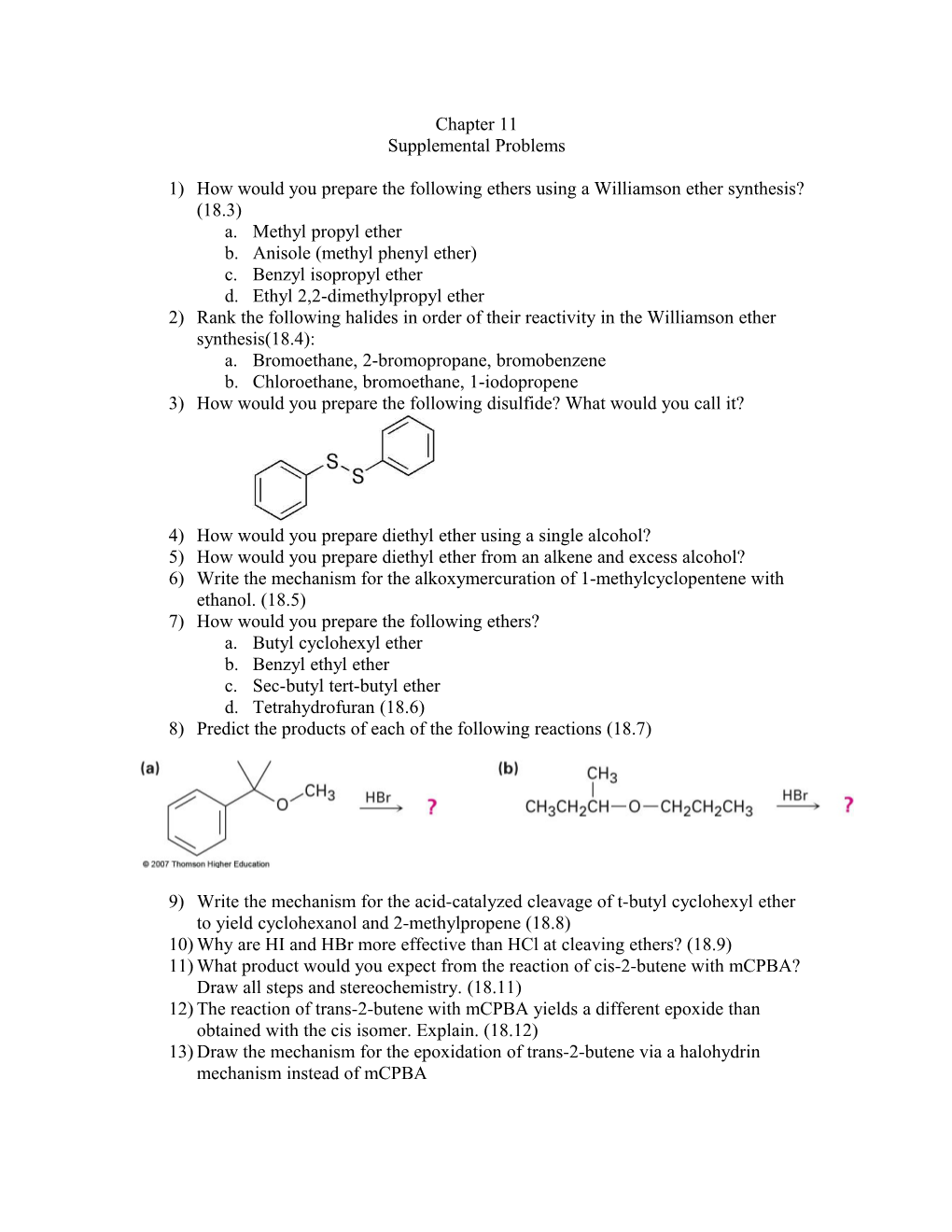 1) How Would You Prepare the Following Ethers Using a Williamson Ether Synthesis?(18.3)