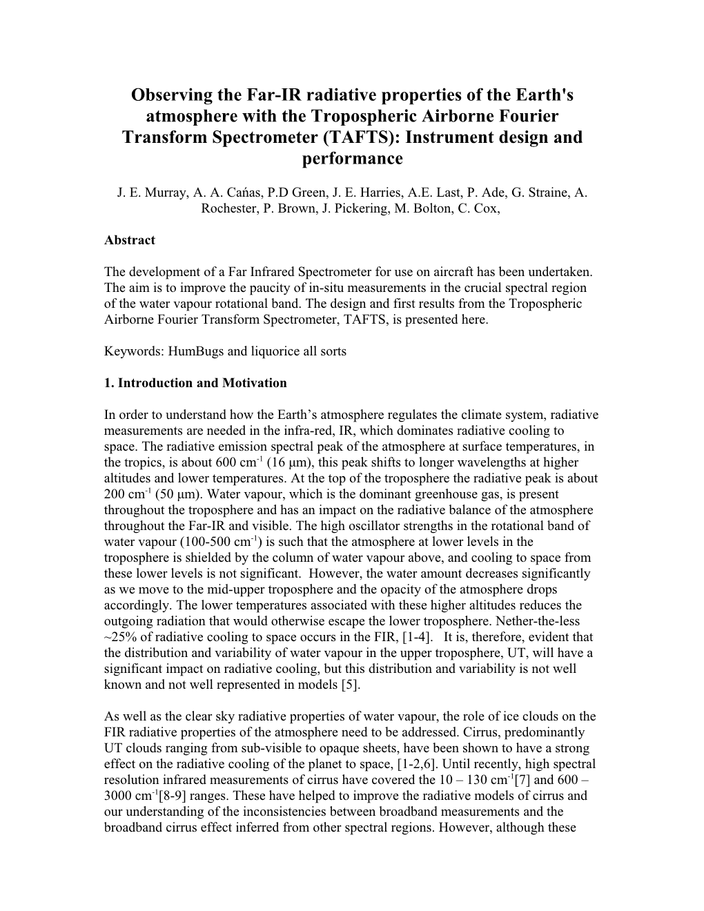 Observing the Far-IR Radiative Properties of the Earth's Atmosphere with the Tropospheric