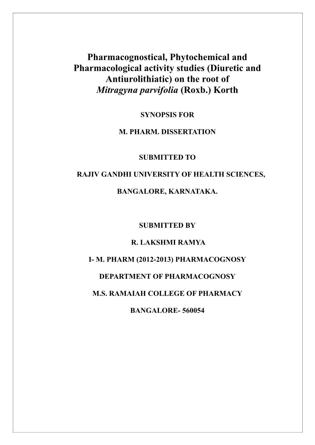 Pharmacognostical, Phytochemical And