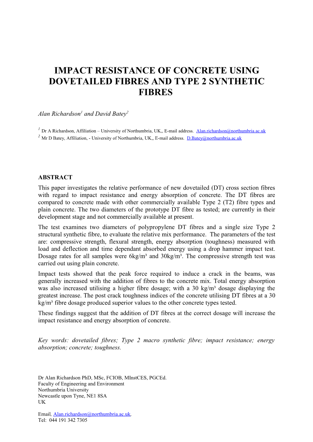 Impact Resistance of Concrete Using Dovetailed Fibres and Type 2 Synthetic Fibres