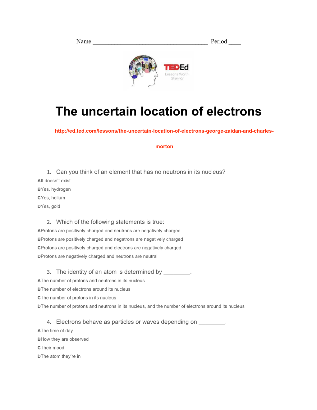 The Uncertain Location of Electrons