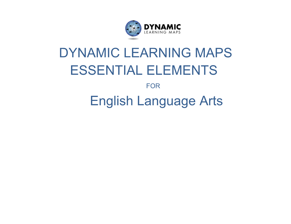Dynamic Learning Maps Essential Elements