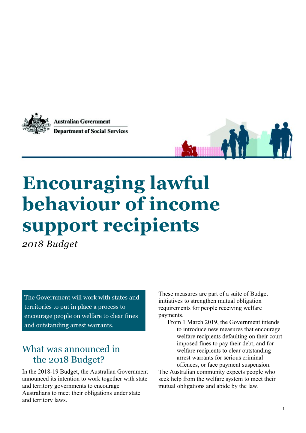 Encouraging Lawful Behaviour of Income Support Recipients