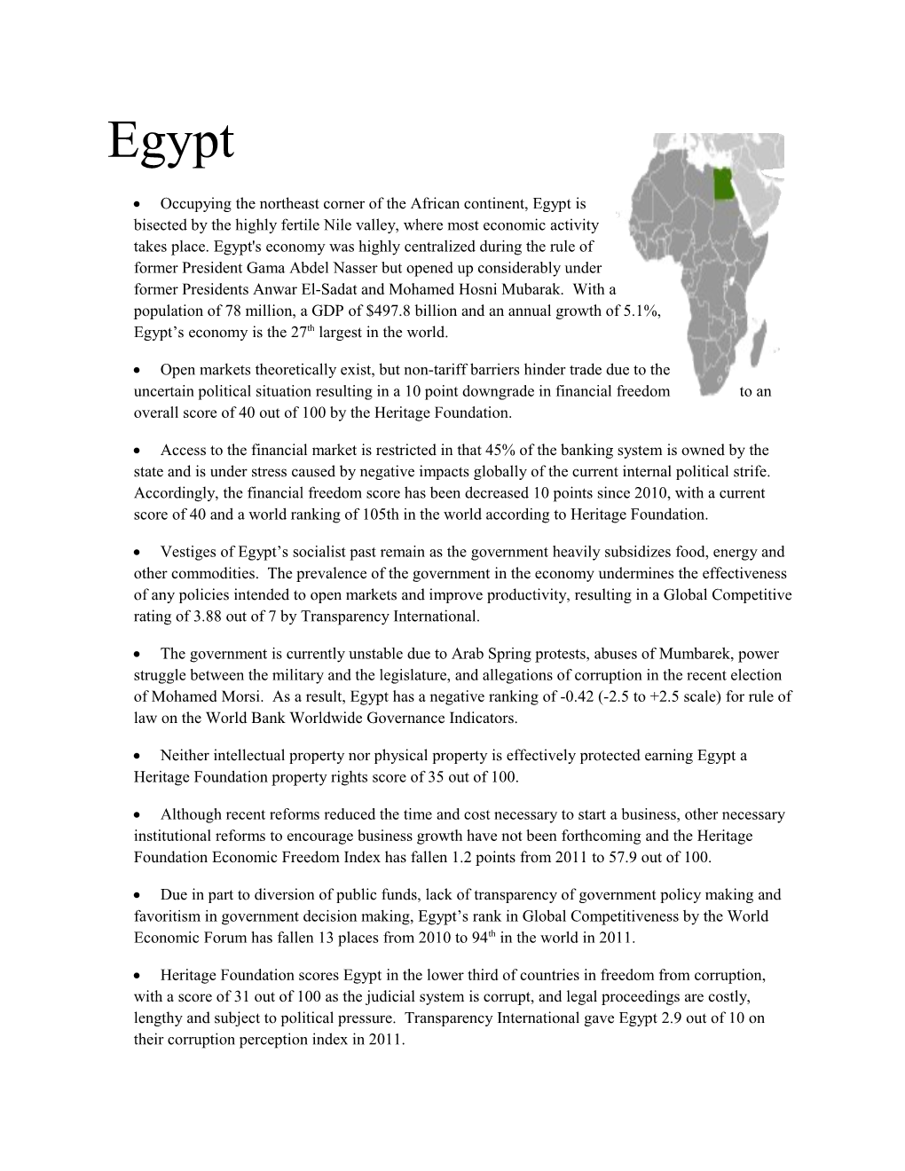 Occupying the Northeast Corner of the African Continent, Egypt Is Bisected by the Highly