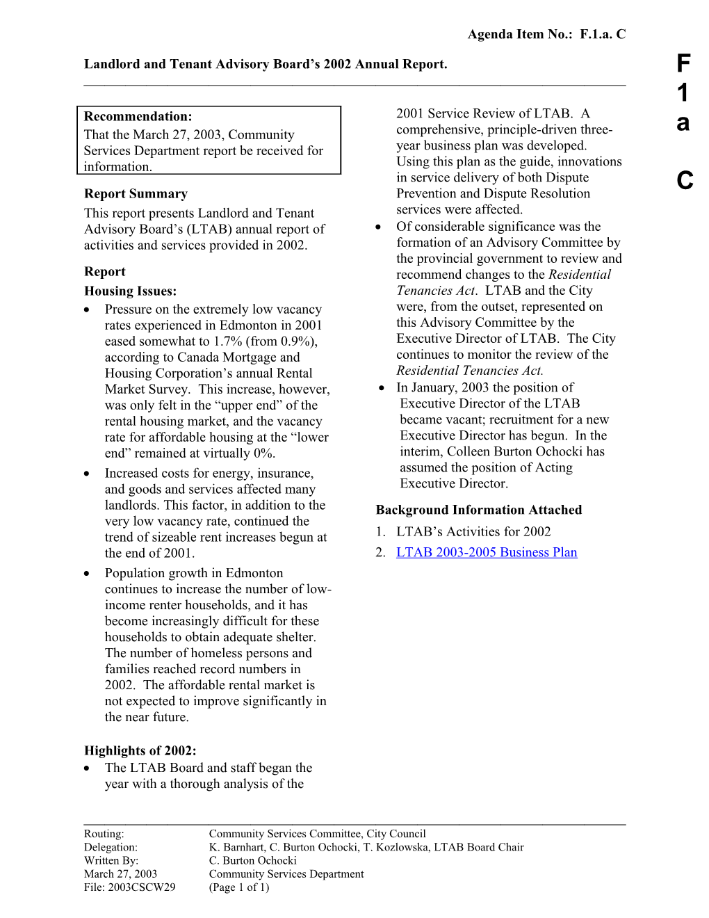 Report for Community Services Committee April 22, 2003 Meeting