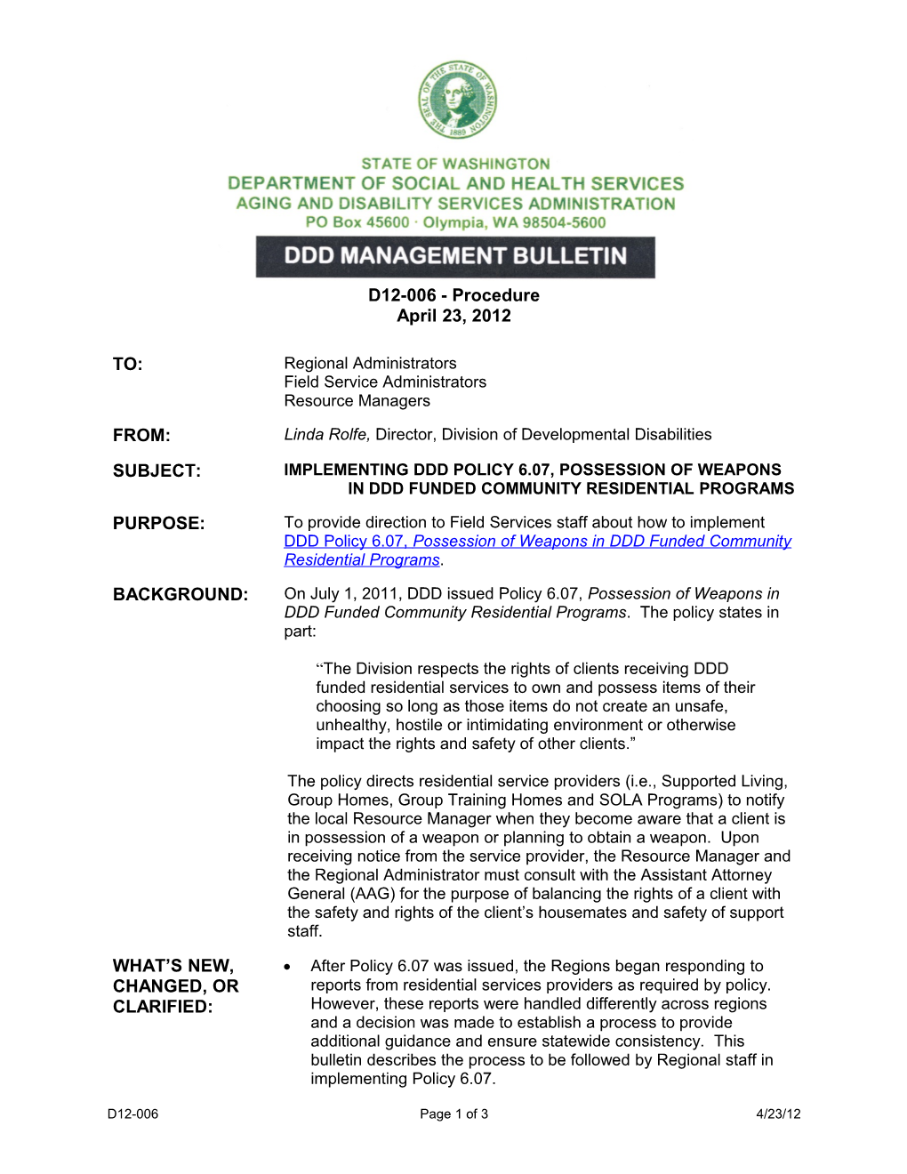 Implementing Ddd Policy 6.07, Possession of Weapons in Ddd Funded Community Residential Programs