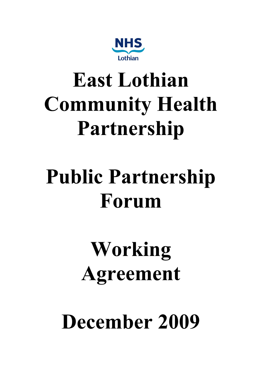 East Lothian Community Health Partnership PPF Working Agreement 2009