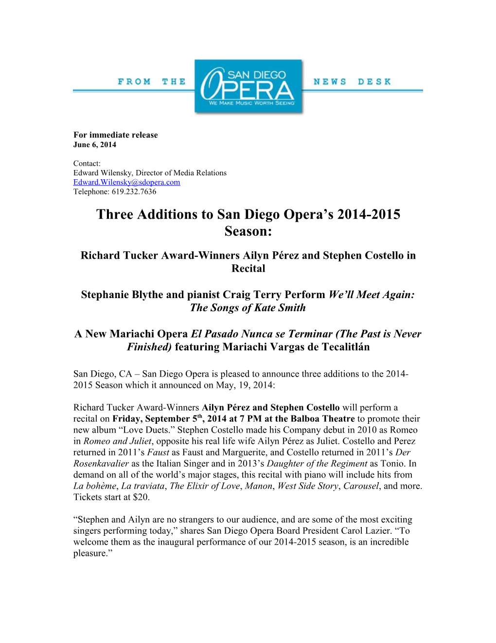 Three Additions to San Diego Opera S 2014-2015 Season