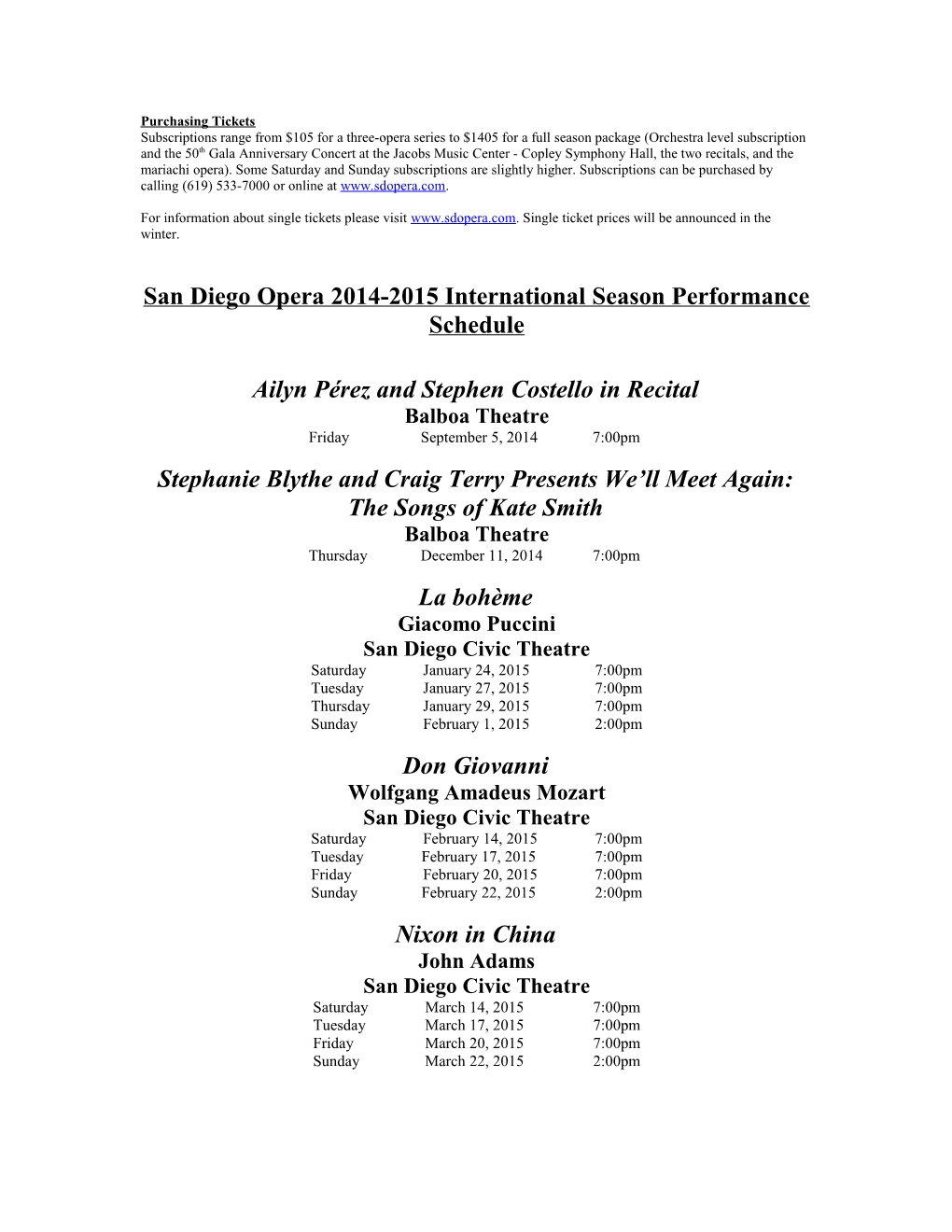 Three Additions to San Diego Opera S 2014-2015 Season