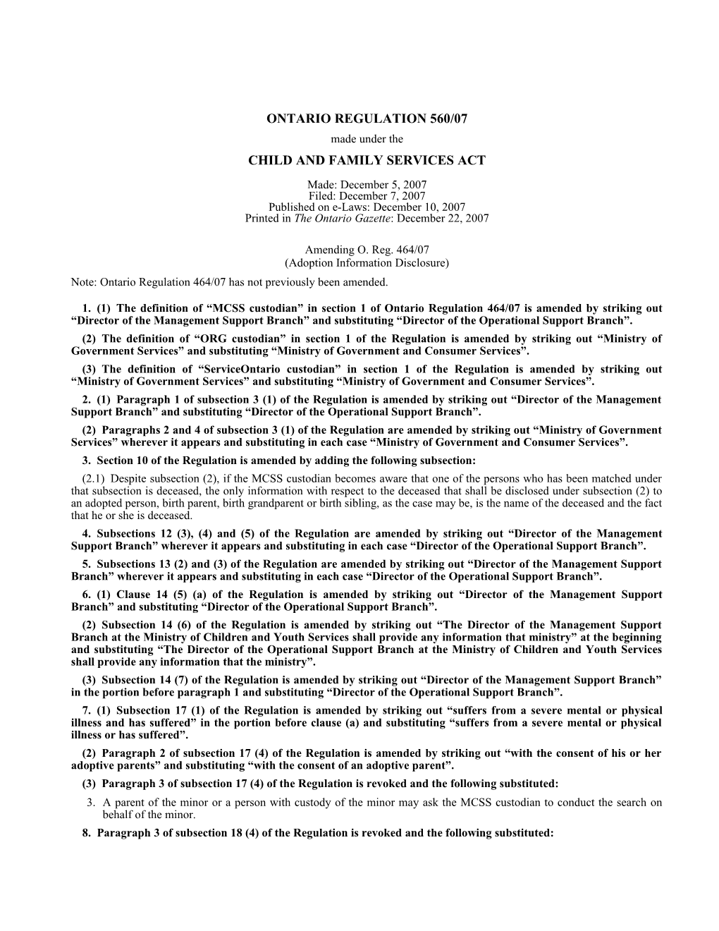 CHILD and FAMILY SERVICES ACT - O. Reg. 560/07