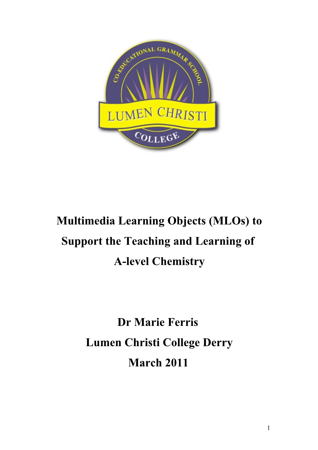 Multimedia Learning Objects (Mlos) to Support the Teaching and Learning Of