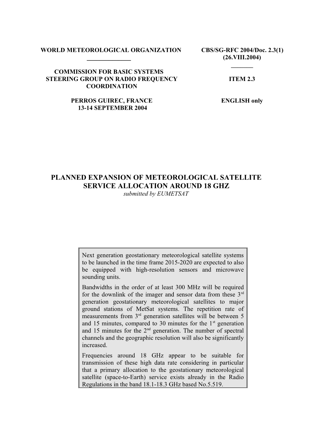 Planned Expansion of Meteorological Satellite Service Allocation Around 18 Ghz
