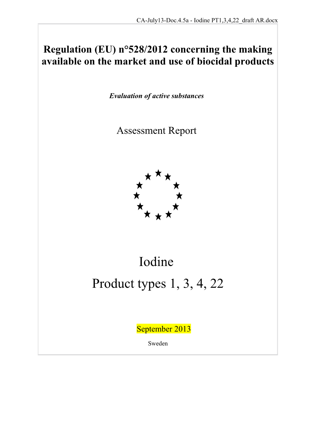 Regulation (EU) N 528/2012 Concerning the Making Available on the Market and Use of Biocidal