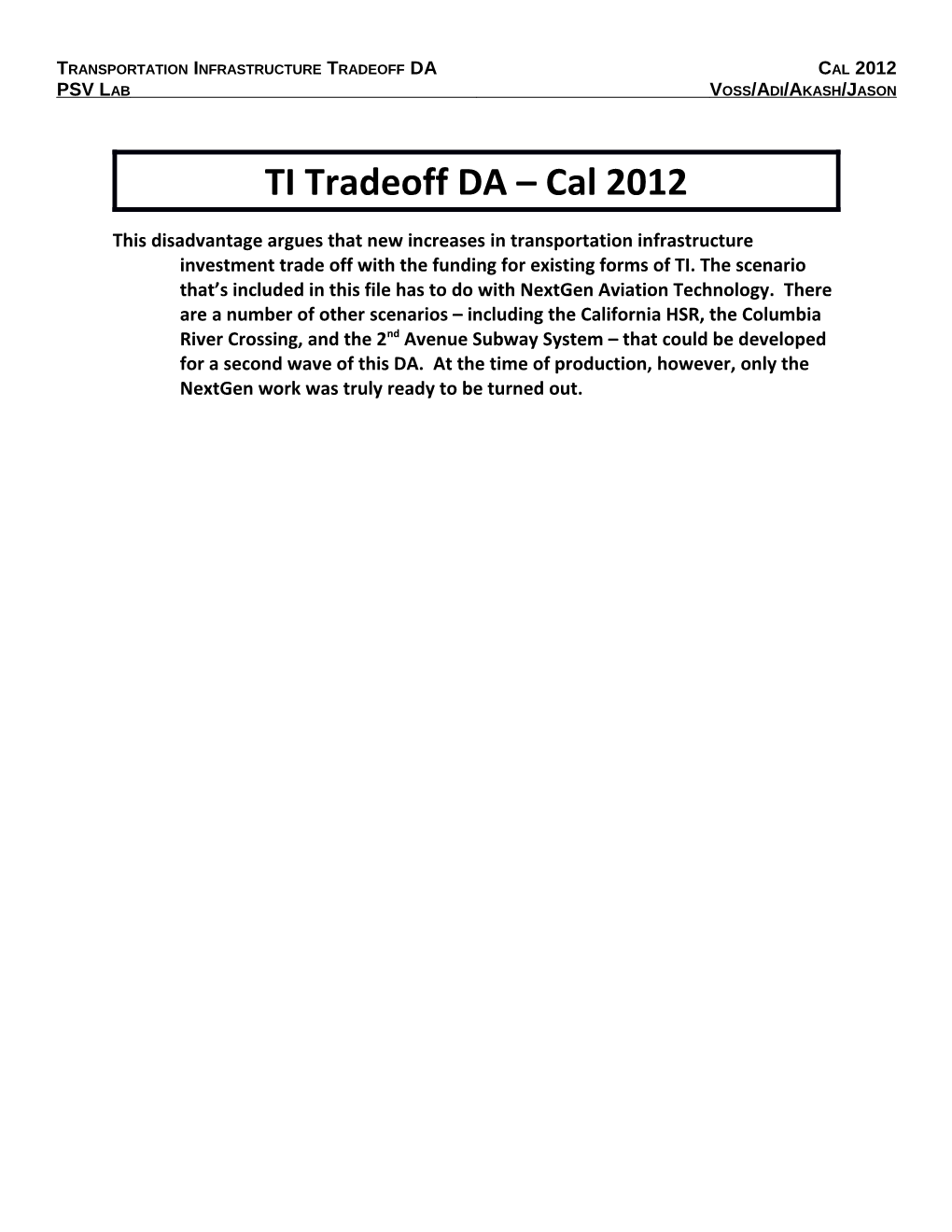 Transportation Infrastructure Tradeoff Dacal 2012