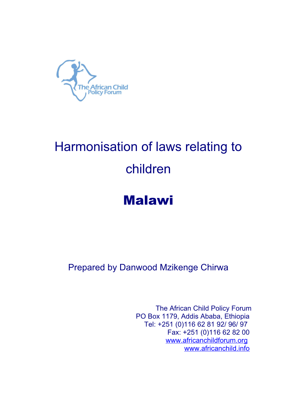 The Domestication of the Convention on the Rights of the Child in Malawi