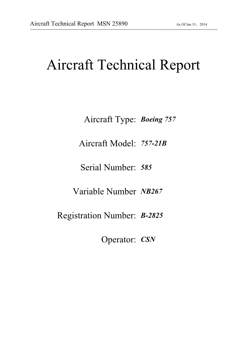 1 Aircraft History and Status