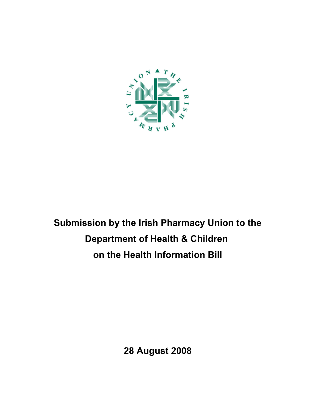 Submission by the Irish Pharmacy Union to The