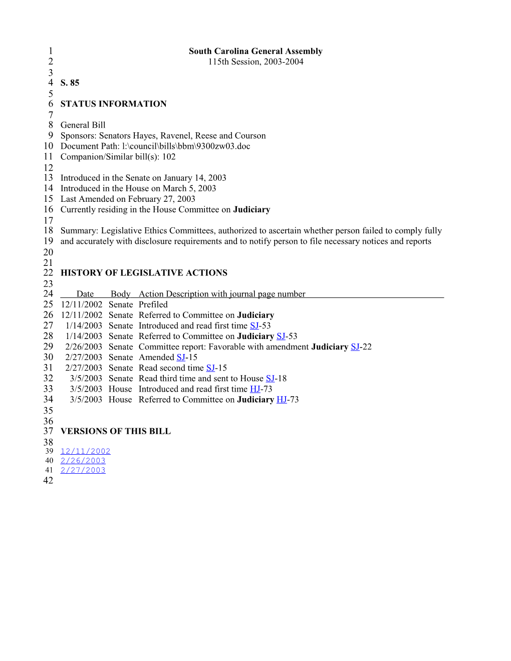 2003-2004 Bill 85: Legislative Ethics Committees, Authorized to Ascertain Whether Person