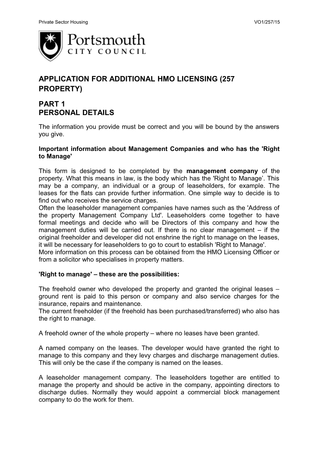 APPLICATION for ADDITIONAL HMO LICENSING (257 Property)