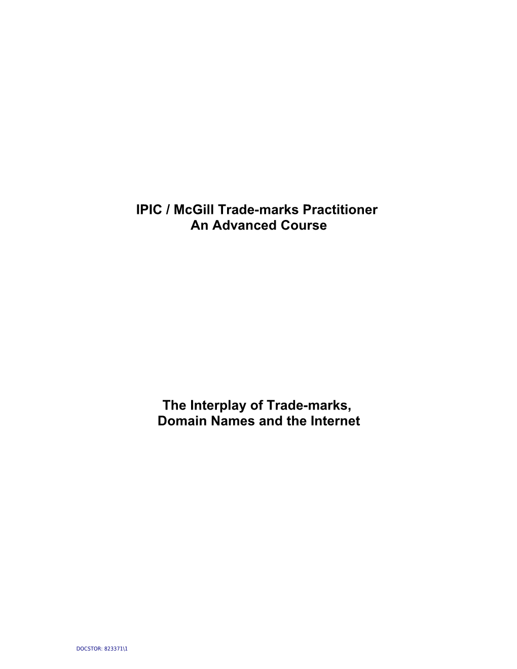 IPIC / Mcgill Trade-Marks Practitioner an Advanced Course