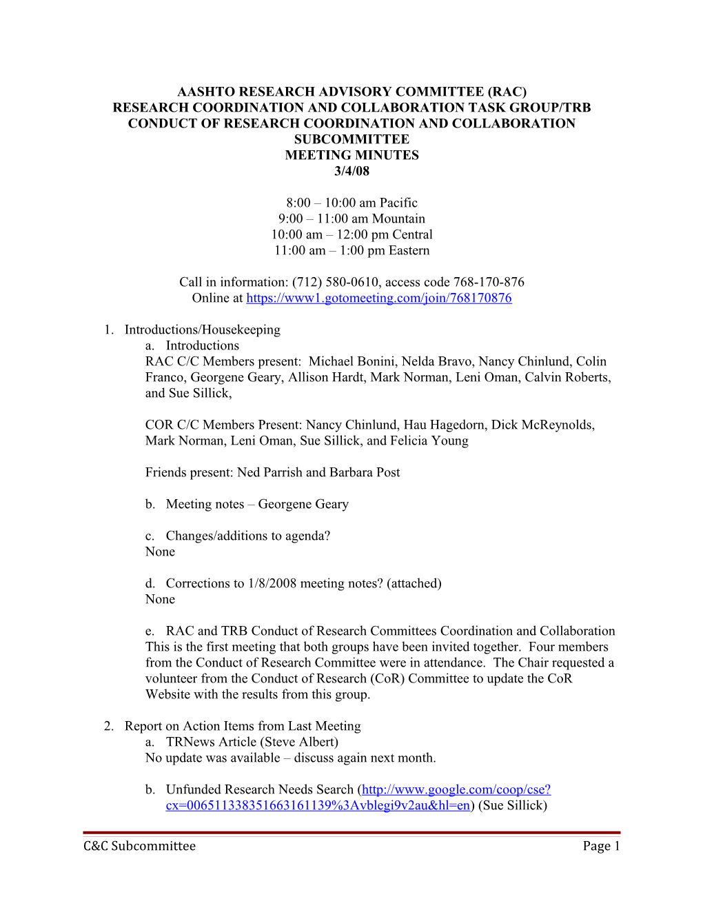 Research Coordination and Collaboration Meeting Notes (Revised): March 4, 2008