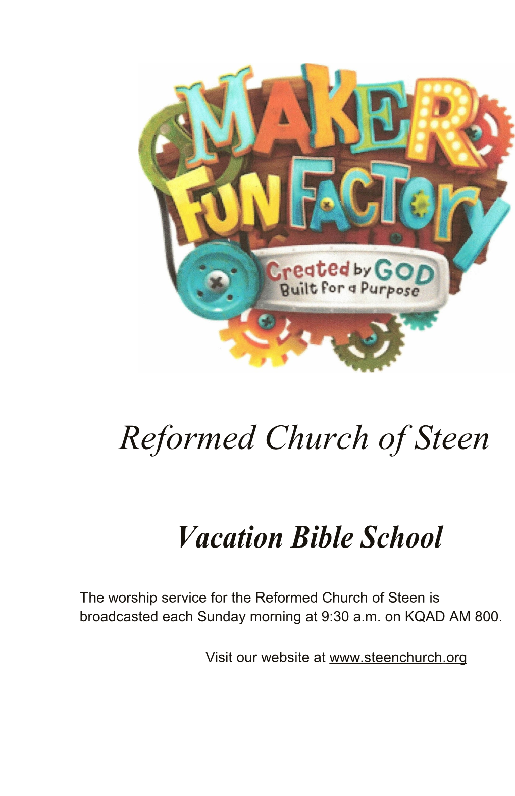 The Worship Service for the Reformed Church of Steen Is