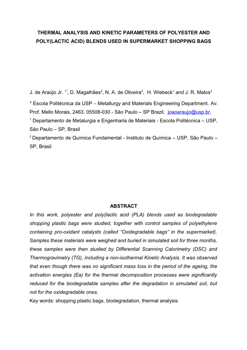 Thermal Analysis and Kinetic Parameters of Polyester and Poly(Lactic Acid) Blendsused