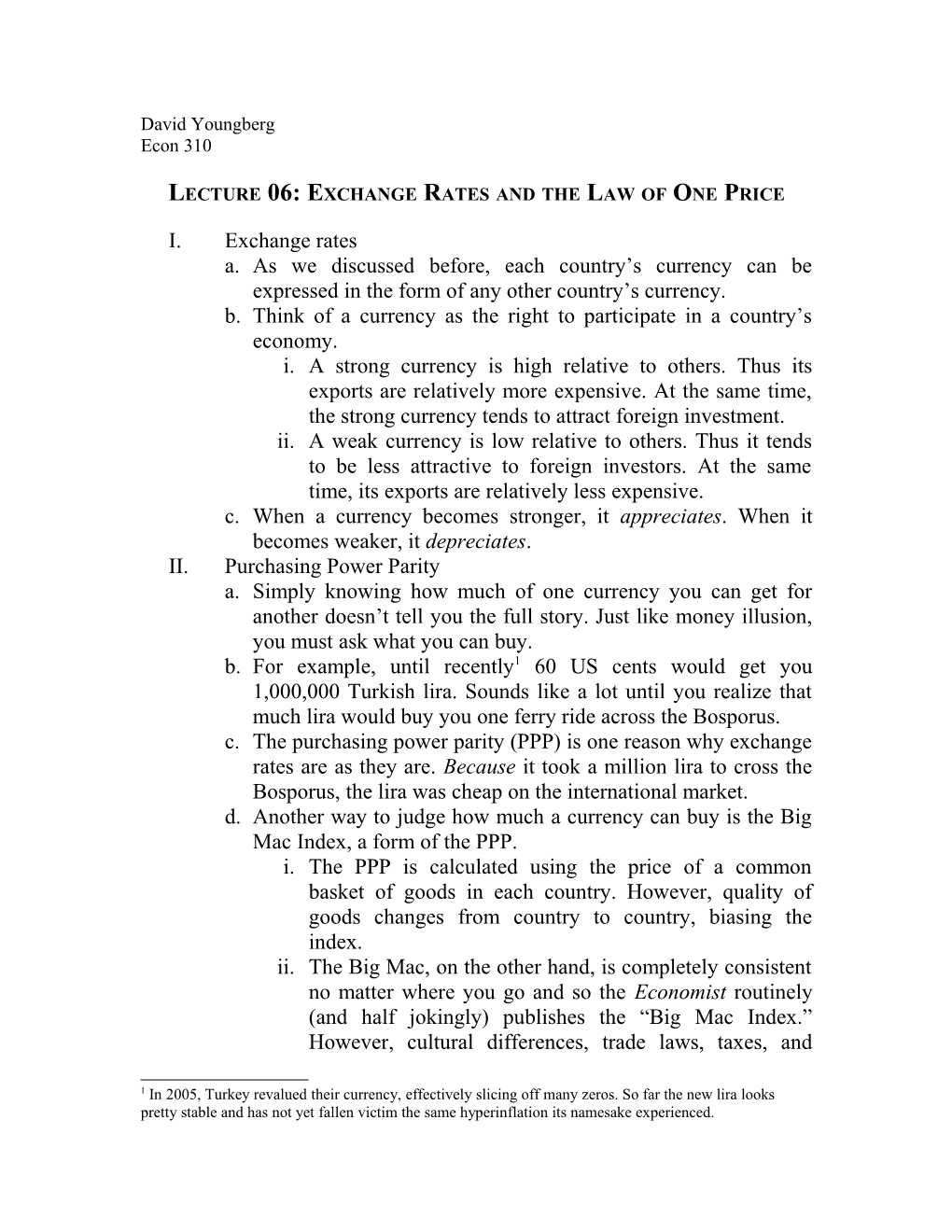 Lecture 06: Exchange Rates and the Law of One Price