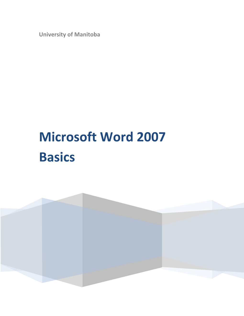 Microsoft Word 2007 Basics