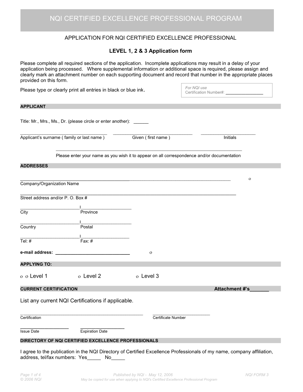 INITIAL APPLICATION for CERTIFICATION Or REGISTRATION