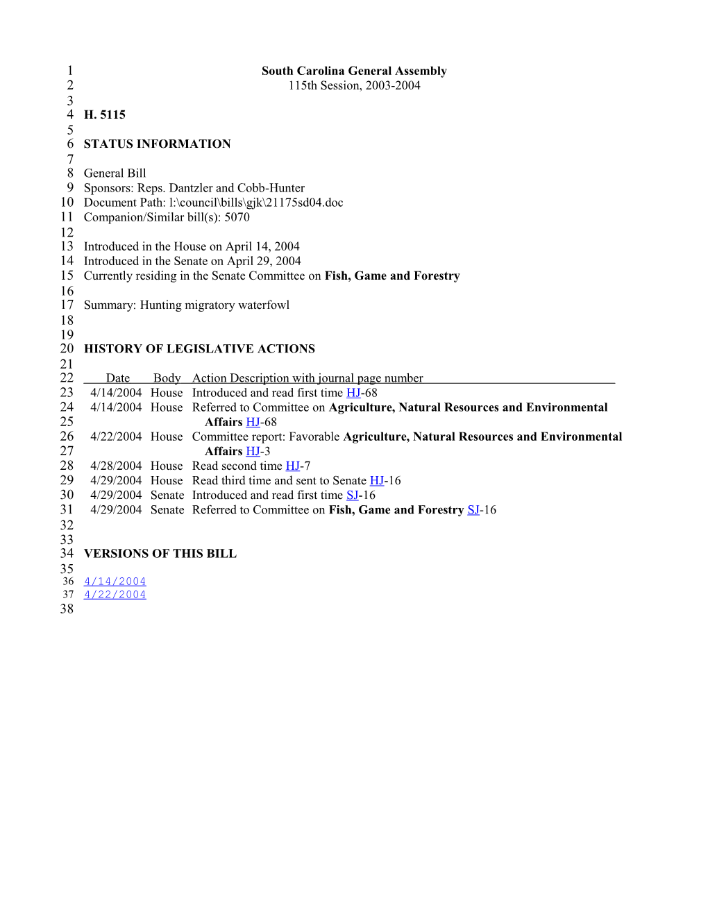 2003-2004 Bill 5115: Hunting Migratory Waterfowl - South Carolina Legislature Online