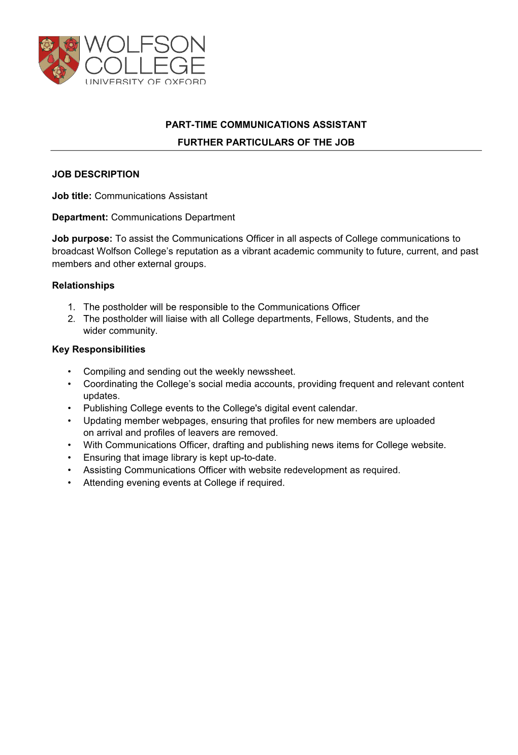 Part-Time Communications Assistant Further Particulars of the Job