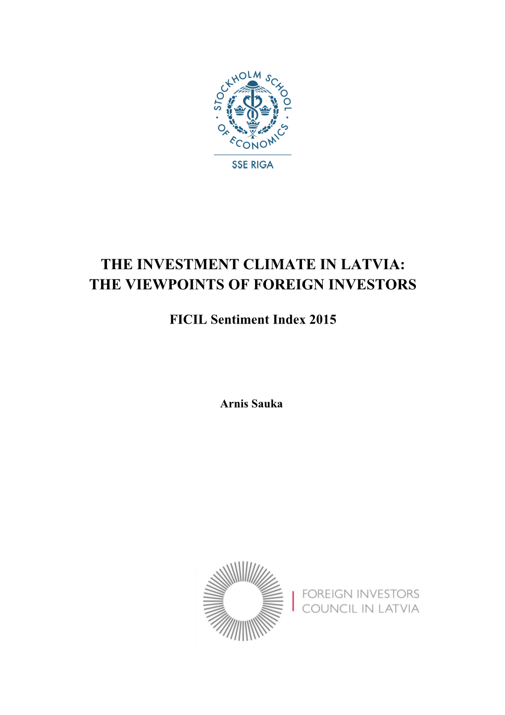 The Investment Climate in Latvia