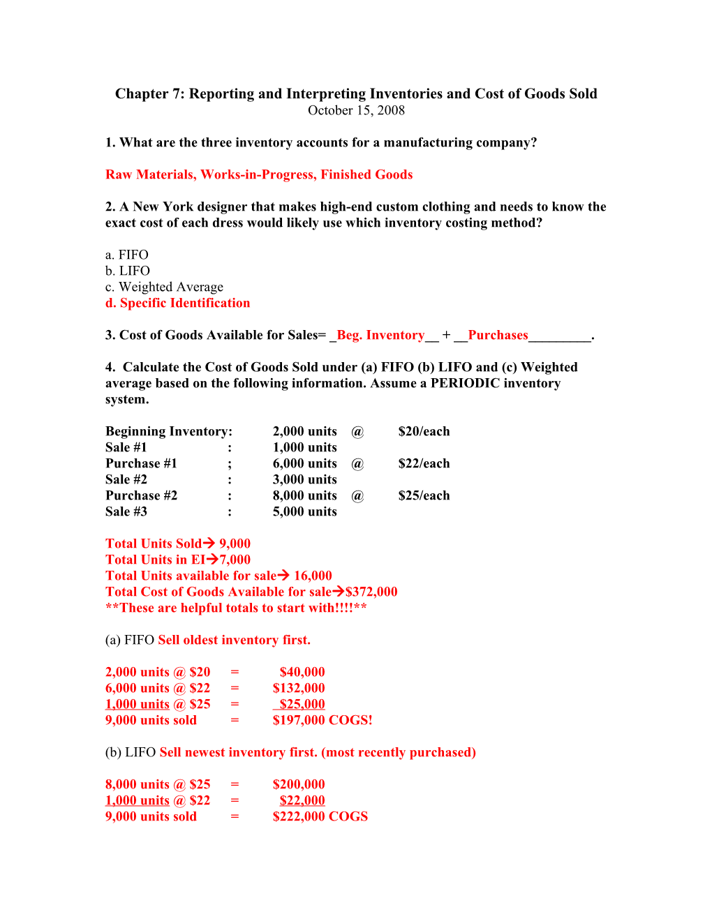 Chapter 7: Reporting and Interpreting Inventories and Cost of Goods Sold