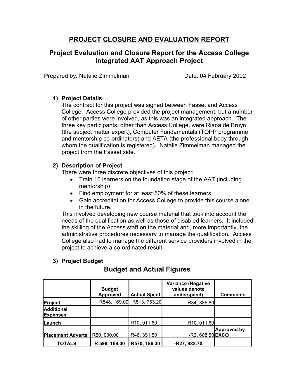 Standard Format Project Evaluation Report