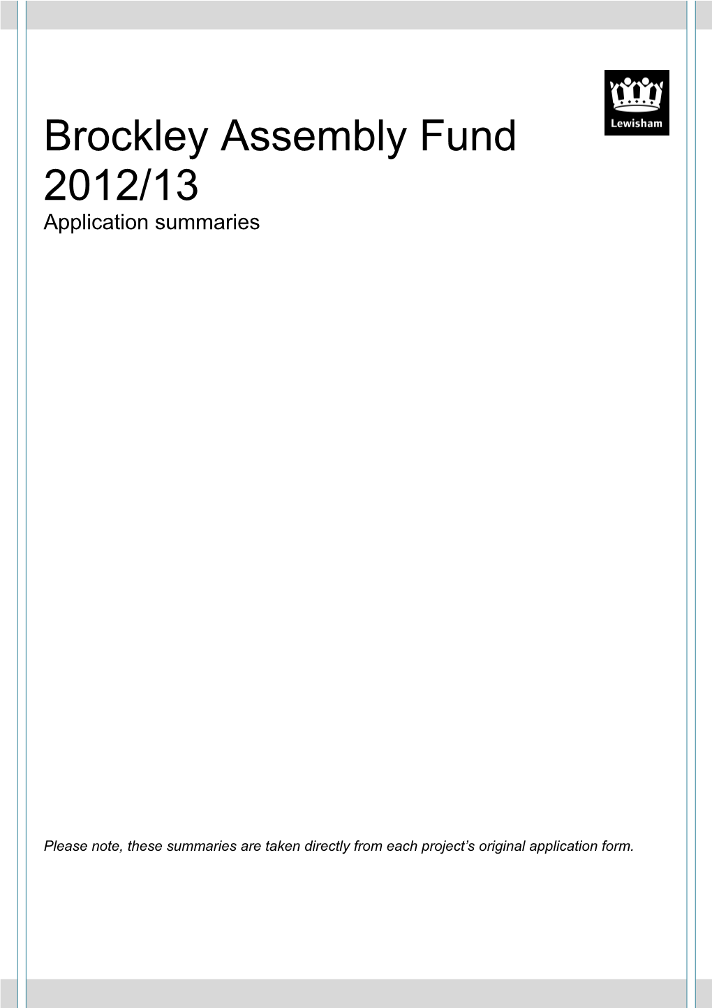 Brockley Assembly Fund 2012-13 Application Summaries