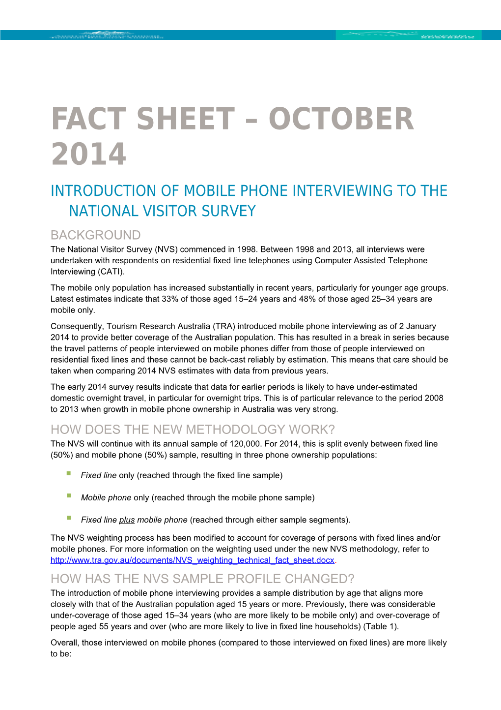 Introduction of MOBILE PHONE INTERVIEWING to the NATIONAL VISITOR SURVEY