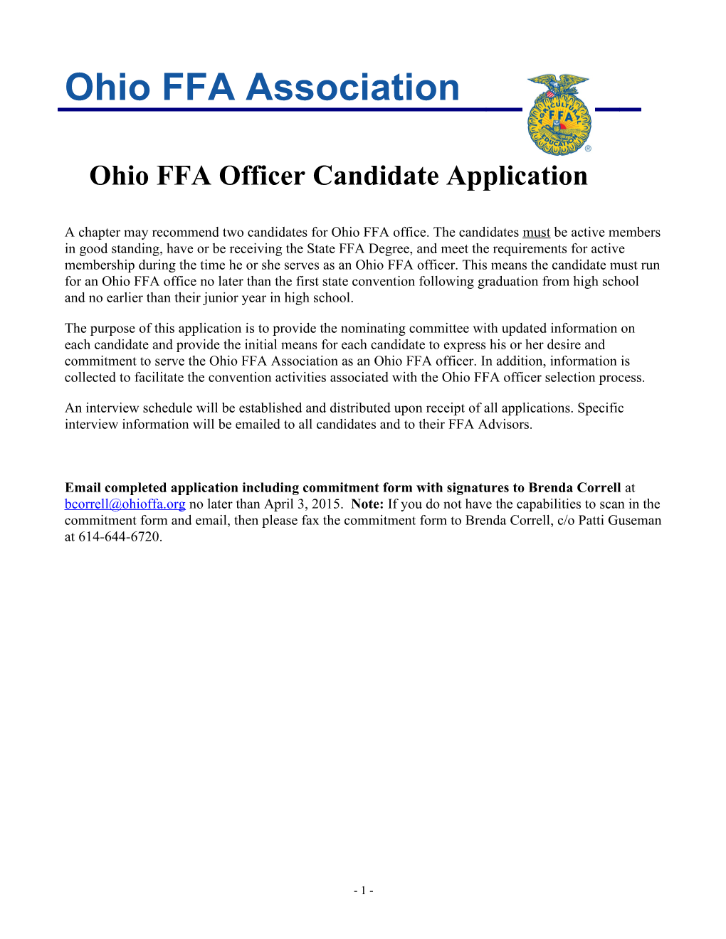The Purpose of This Application Is to Provide the Nominating Committee with Updated Information