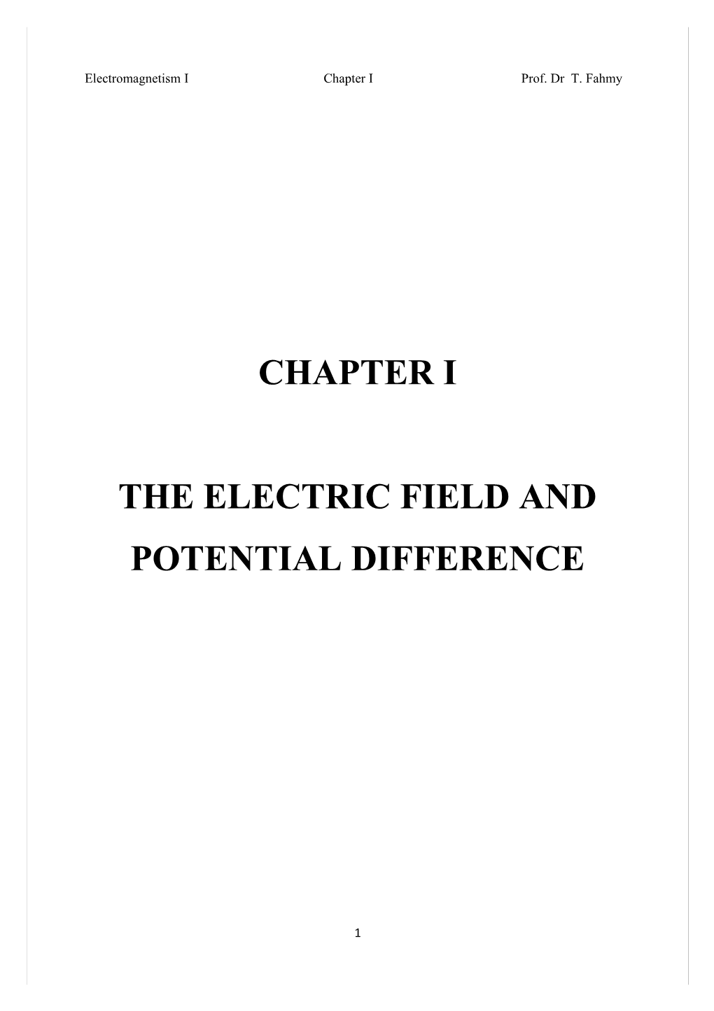 The Electric Field and Potential Difference
