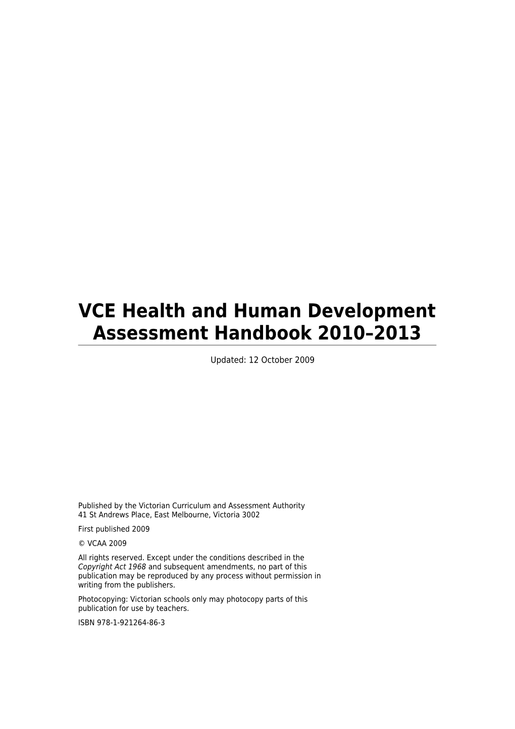 VCE Health and Human Development Assessment Handbook 2010-2013