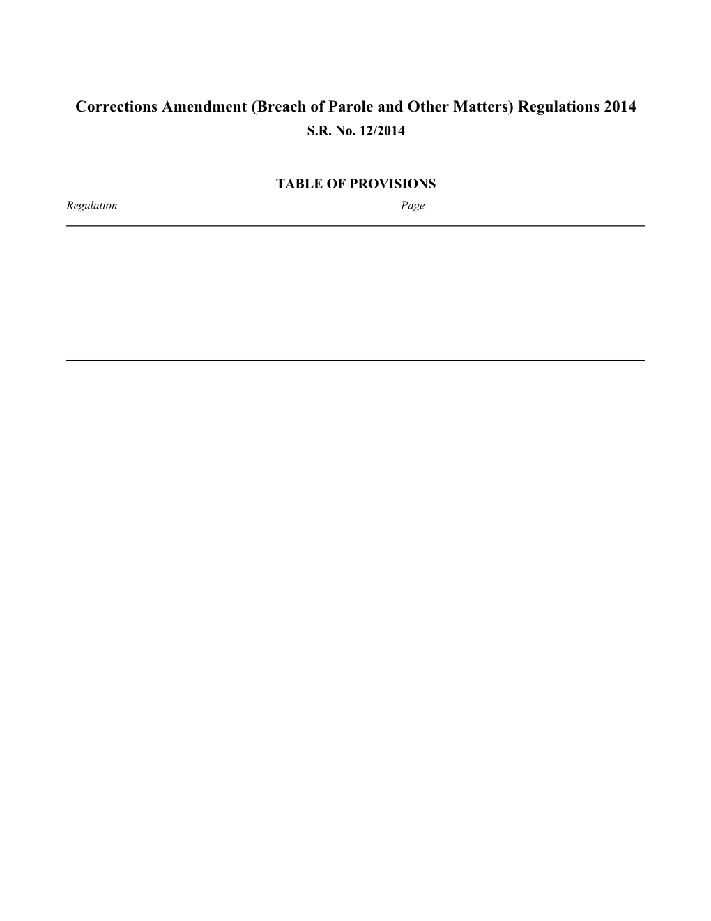 Corrections Amendment (Breach of Parole and Other Matters) Regulations 2014