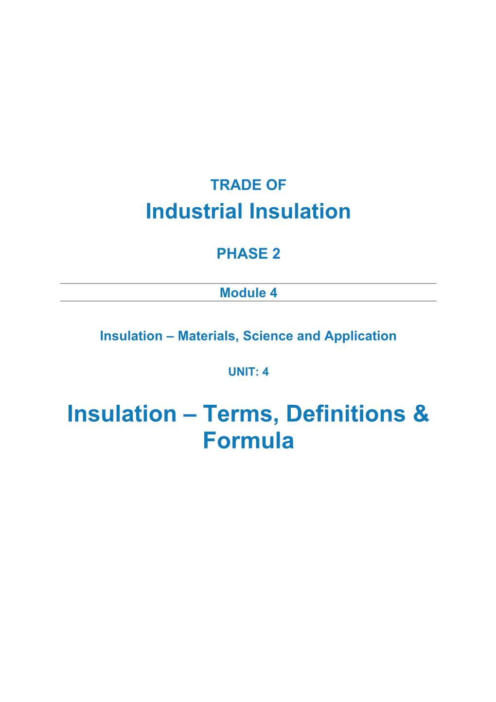 Insulation Materials, Science and Application