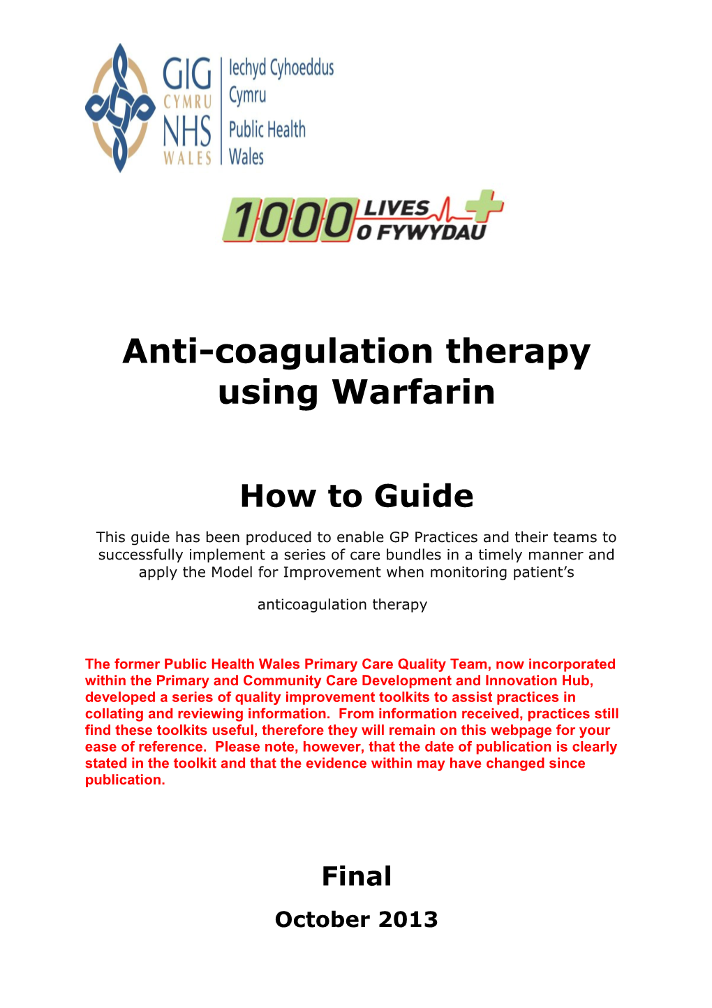 Anti-Coagulation Therapy Using Warfarin