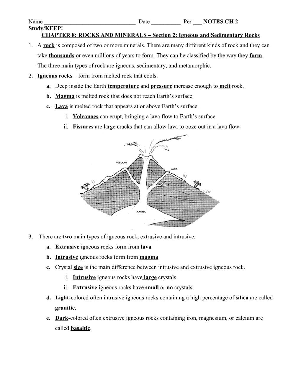 CHAPTER 8: ROCKS and MINERALS Section 2: Igneous and Sedimentary Rocks
