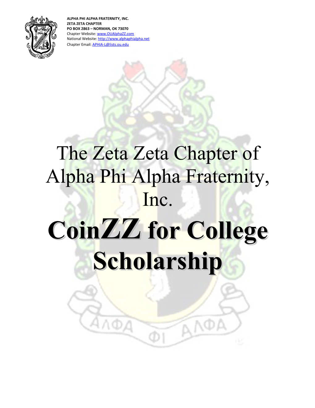 The Zeta Zeta Chapter Of