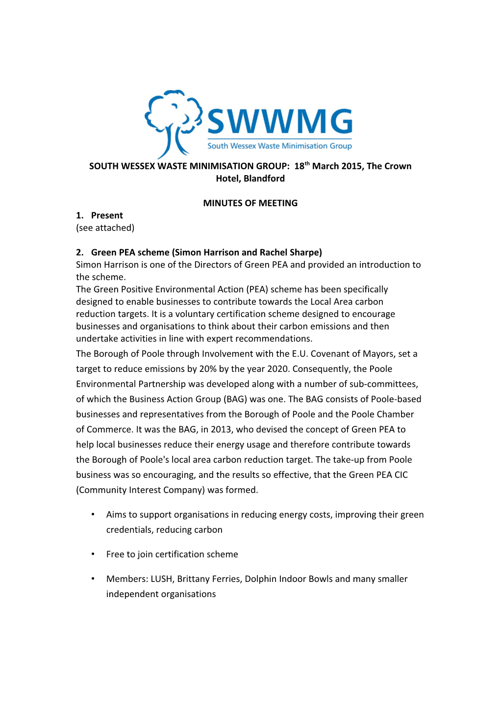 SOUTH WESSEX WASTE MINIMISATION GROUP: 18Th March 2015, the Crown Hotel, Blandford