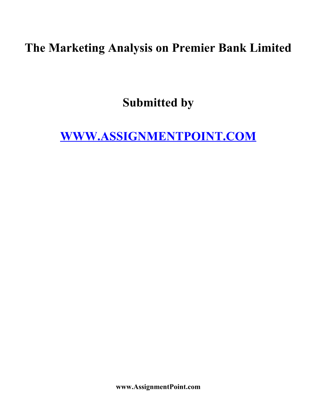 The Marketing Analysis on Premier Bank Limited