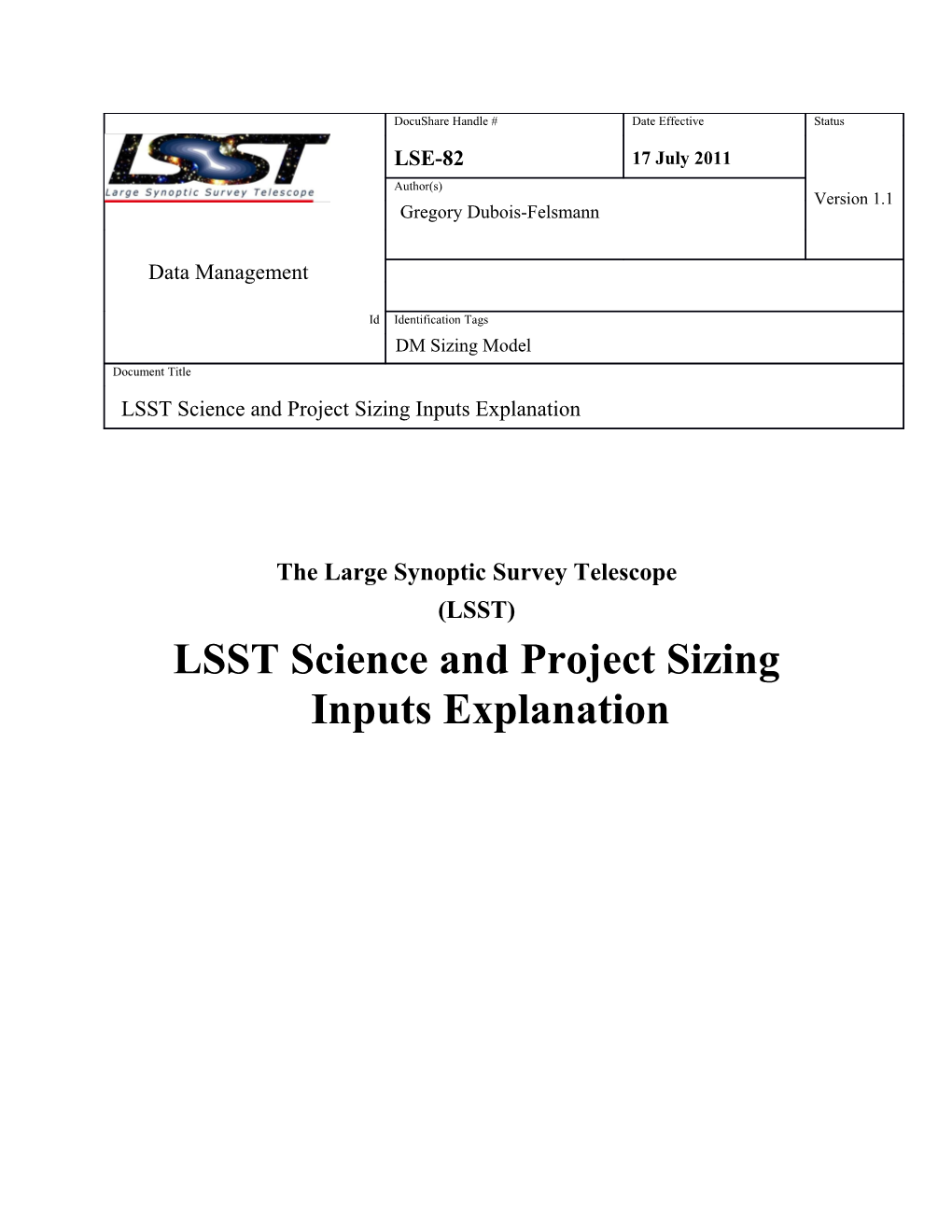 LSST Science and Project Sizing Inputs Explanation