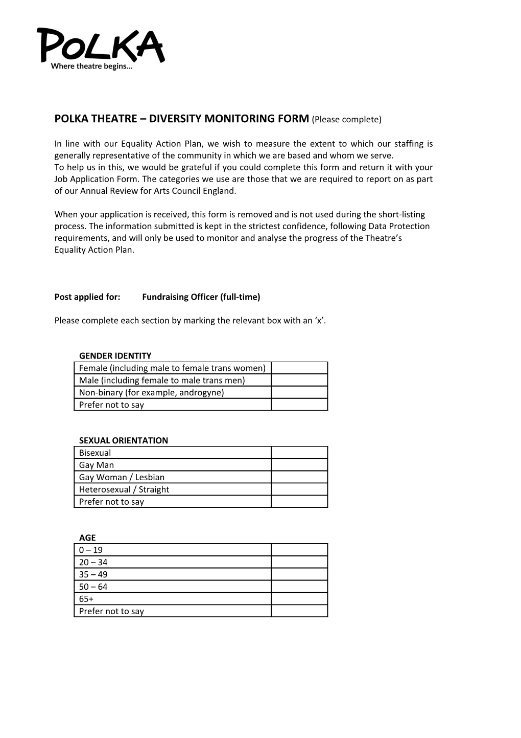 POLKA THEATRE DIVERSITY MONITORING FORM (Please Complete)